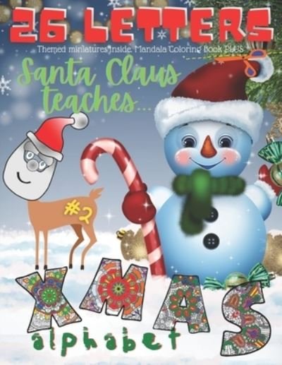 Cover for 26 Letters Fun Fan · Santa Claus Teaches Alphabet. 26 XMAS Letters. #2. Themed Miniatures Inside. Mandala Coloring Book PLUS. (Pocketbok) (2020)