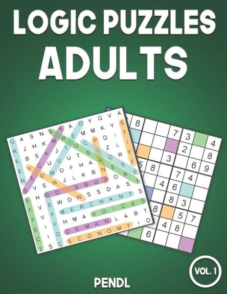 Cover for Pendl · Logic Puzzles Adults (Paperback Book) (2020)