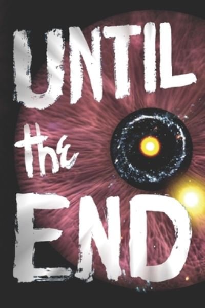 Cover for Ike Hamill · Until the End (Paperback Book) (2020)