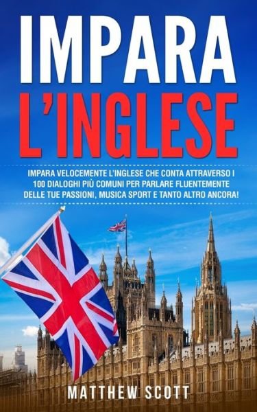 Cover for Matthew Scott · Impara l'Inglese (Paperback Book) (2020)