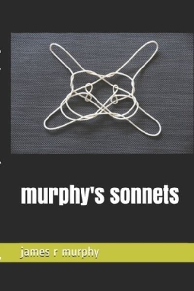 Cover for James R Murphy · Murphy's Sonnets (Pocketbok) (2020)
