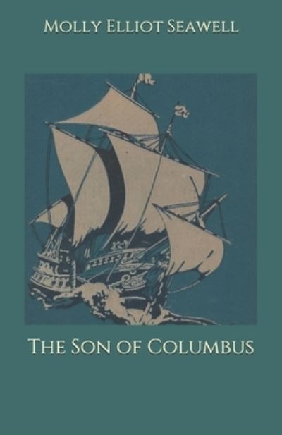 Cover for Molly Elliot Seawell · The Son of Columbus (Paperback Book) (2020)