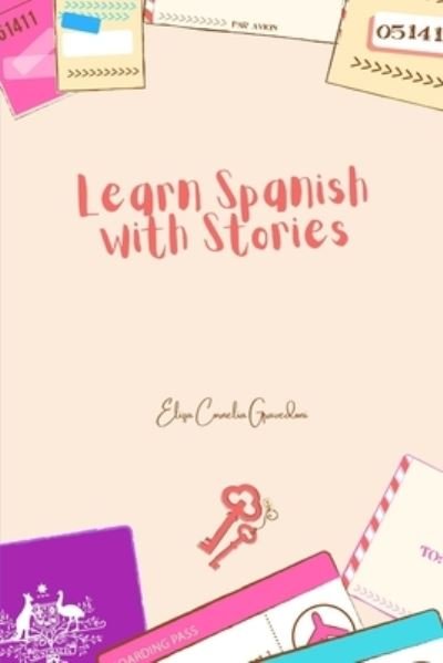 Cover for Eliza Cornelia Gravedoni · Learn Spanish with stories: Beginner: Workbook - Learn Spanish with Stories (Paperback Book) (2020)
