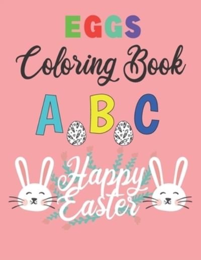 Cover for Zazluxe Publishing · Eggs Coloring Book ABC (Pocketbok) (2021)