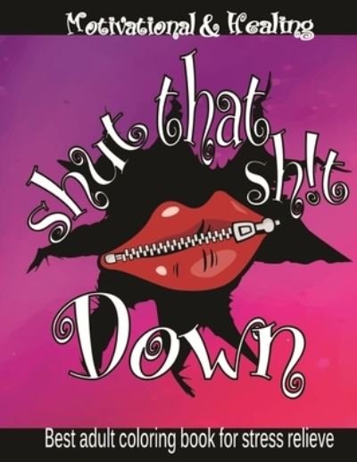 Cover for Anee Patel · Shut that shit down (Paperback Bog) (2021)
