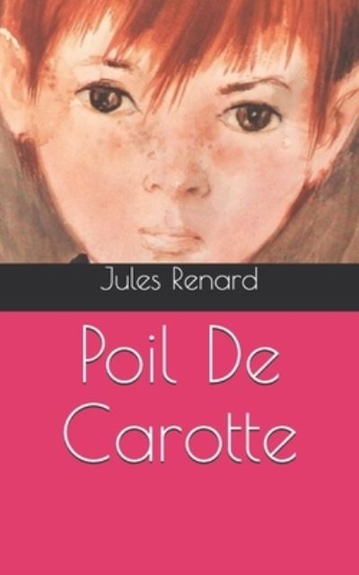 Cover for Jules Renard · Poil De Carotte (Paperback Book) (2021)