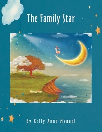 Cover for Kelly Anne Manuel · The Family Star (Paperback Book) (2022)