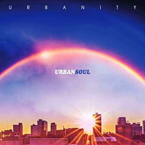 Urban Soul - Urbanity - Música - JAZZ - 0020286224082 - 14 de julio de 2017