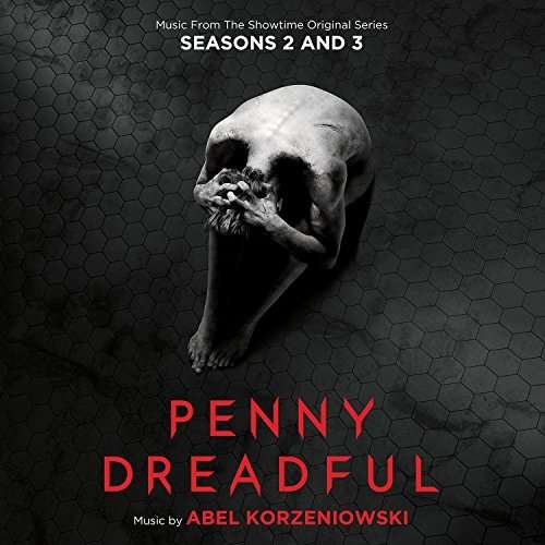 Cover for Abel Korzeniowski · Penny Dreadful Seasons 2 &amp; 3: Music from Showtime (CD) (2016)