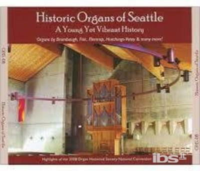 Historical Organs Of Seattle - Various Artists - Musikk - ORGAN HISTORICAL - 0034069020082 - 9. mars 2010