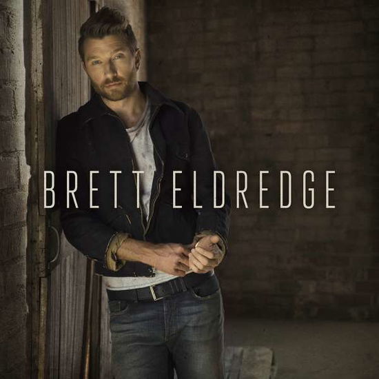 Brett Eldredge - Brett Eldredge - Music - ATLANTIC - 0075678661082 - August 4, 2017