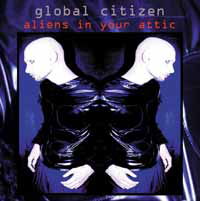 Aliens in the Attic - Global Citizen - Muziek - GEISHAB0Y - 0080420200082 - 5 juni 2020