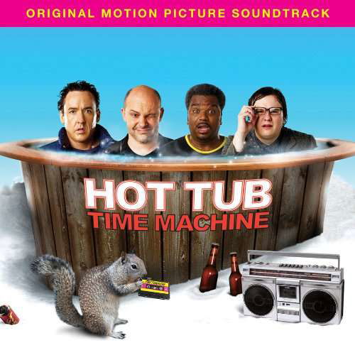 Hot Tub Time Machine - O.s.t - Musiikki - WARNER BROS - 0081227981082 - tiistai 23. maaliskuuta 2010