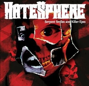Cover for Hatesphere · Serpent Smiles And Killer Eyes (LP) (2015)