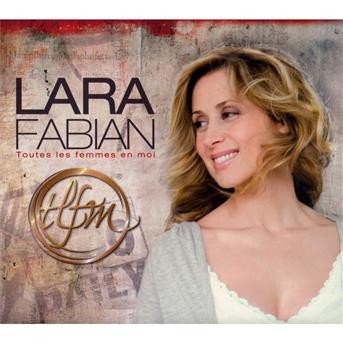 Cover for Lara Fabian · Toutes Les Femmes En Moi (CD) [Digipak] (2018)