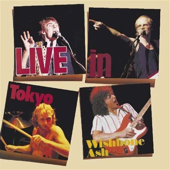 Cover for Wishbone Ash · Live in Tokyo (CD) (2019)