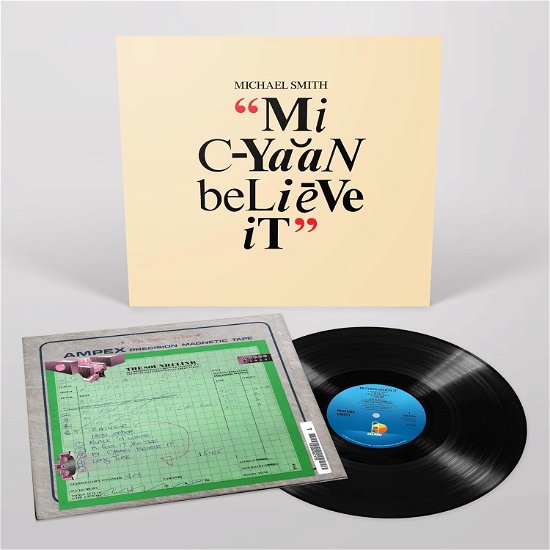 Cover for Michael Smith · Mi Cyaan Believe It (LP) (2023)