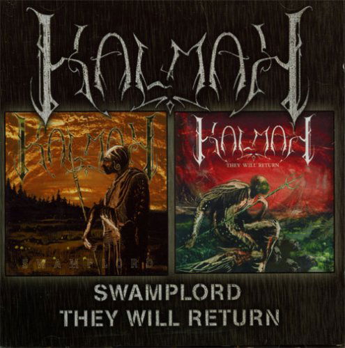 Cover for Kalmah · Swamplord, They Will Return (CD) (2007)