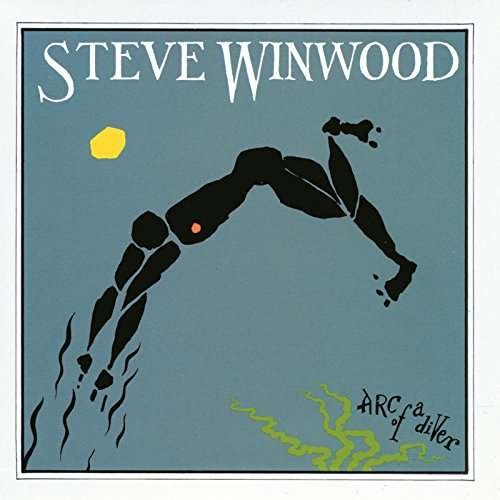 Cover for Steve Winwood · Arc of a Diver (LP) (2017)