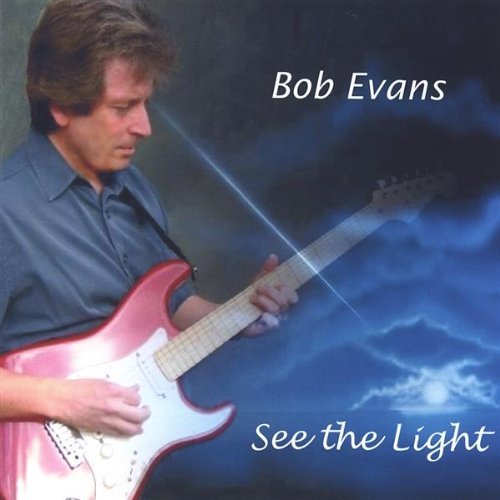 Cover for Bob Evans · See the Light (CD) (2004)