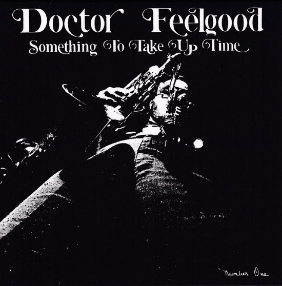 Cover for Doctor Feelgood · Something To Take Up Time (LP) (2025)