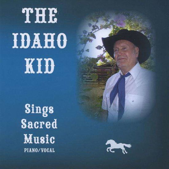 Cover for Roger Smith · Idaho Kid Sings Sacred Music (CD) (2010)