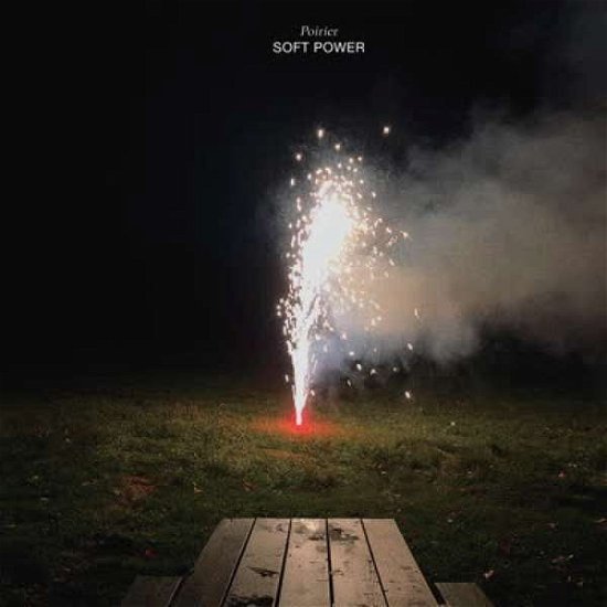 Cover for Poirier / Various Artists · Soft Power (LP) (2020)
