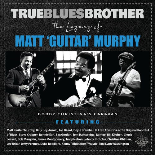 True Blues Brother: Legacy of Matt 'guitar' / Var · True Blues Brother: the Legacy of Matt 'guitar' Murphy (LP) (2024)