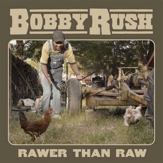 Cover for Bobby Rush · Rawer Than Raw (LP) (2020)