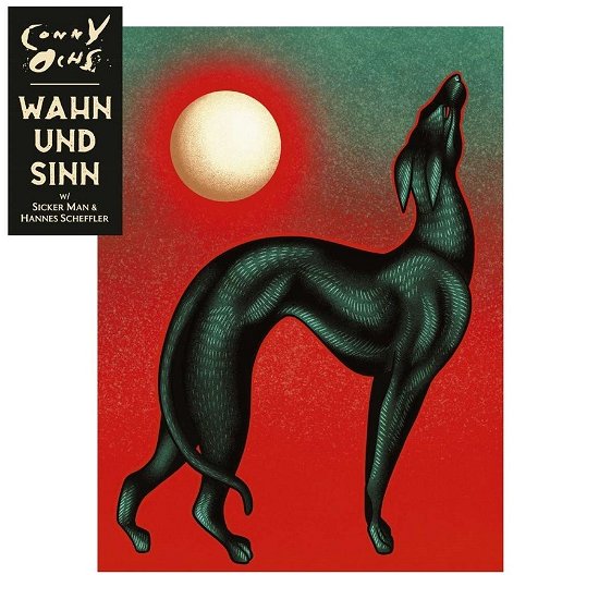 Wahn Und Sinn - Conny Ochs - Musikk - EXILE ON MAINSTREAM - 0811521011082 - 20. oktober 2023