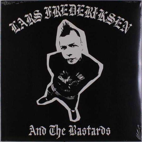 Lars Frederiksen And The Bastards - Lars Frederiksen / the Bastards - Musik - PIRATES PRESS - 0814867024082 - 24. november 2017