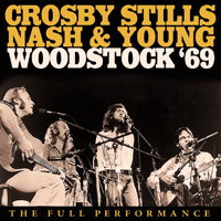 Woodstock 69 - Crosby. Stills. Nash & Young - Music - UNICORN - 0823564033082 - October 2, 2020