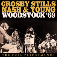 Cover for Crosby, Stills, Nash &amp; Young · Woodstock 69 (CD) (2020)