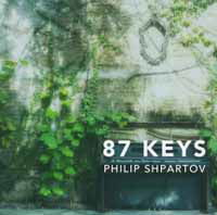 Cover for Philip Shpartov · 87 Keys (CD) (2018)