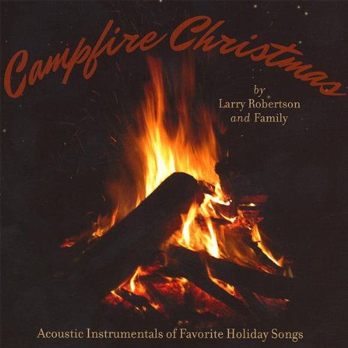 Cover for Larry Robertson · Campfire Christmas (CD) (2008)