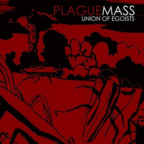 Cover for Plague Mass · Union Of Egoists (LP) (2013)