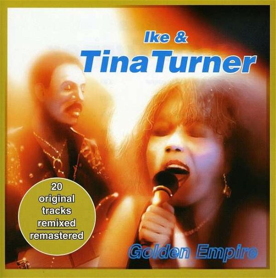 Cover for Turner, Ike &amp; Tina · Golden Empire (CD) (2015)