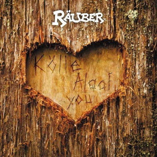 Cover for Räuber · Kölle Alaaf You (CD) (2012)