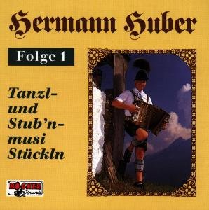 Cover for Hermann-folge 1 Huber · Tanzl-und Stubnmusi Stückln (CD) (1991)