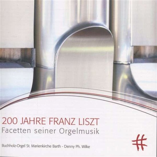 Cover for F. Liszt · 200 Jahre Franz Liszt (CD) (2014)