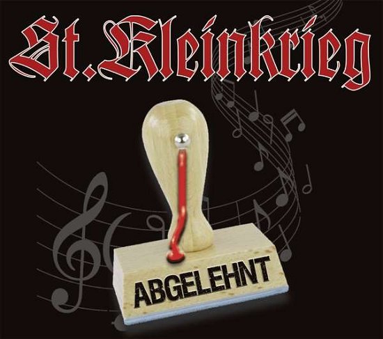 Cover for St. Kleinkrieg · Abgelehnt (CD) (2020)