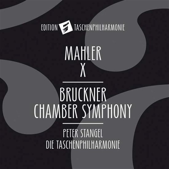 Die Taschenphilharmonie · Bruckner / Chamber Symphony (CD) [Digipak] (2017)