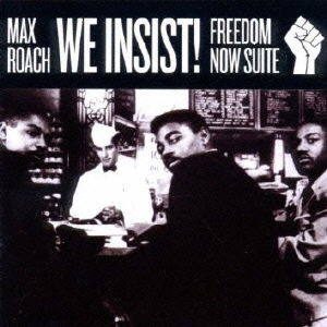 We Insist! Freedom Now Suite +3 - Max Roach - Musik - POLL WINNERS, OCTAVE - 4526180352082 - 22. juli 2015