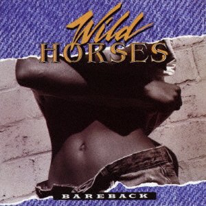 Cover for Wild Horses · Bareback (CD) [Japan Import edition] (2017)