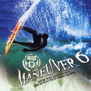 Cover for Crack 6 · Maneuver 6 (CD) [Japan Import edition] (2004)