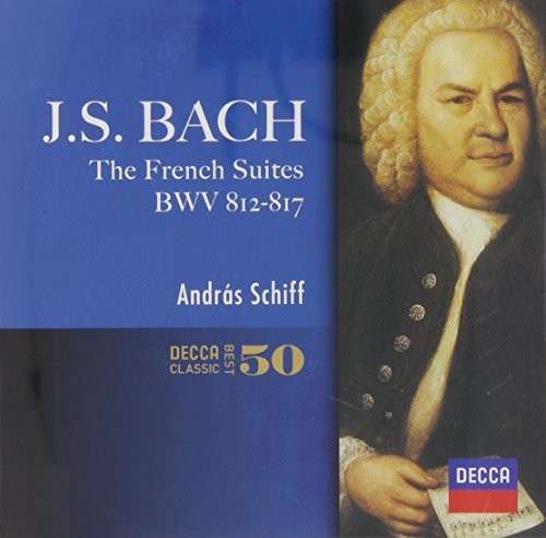 J.s.bach: French Suites - Andras Schiff - Musique - Decca - 4988005817082 - 3 juin 2014