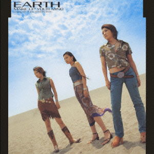 Make Up Your Mind - Earth - Muziek - AVEX MUSIC CREATIVE INC. - 4988064160082 - 8 augustus 2001
