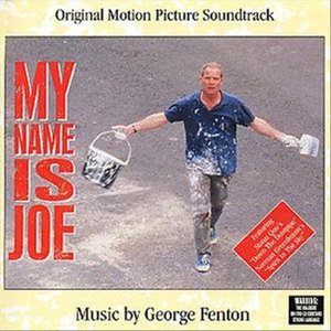 Cover for My Name Is Joe · Fenton, George (CD)