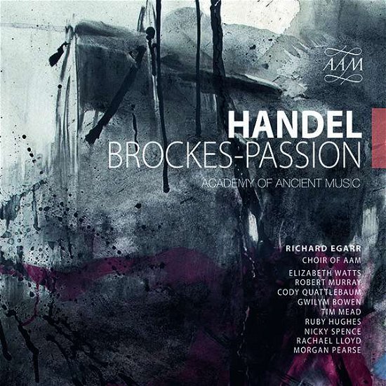 Brockes-passion - G.F. Handel - Musik - ACADEMY OF ANCIENT MUSIC - 5060340150082 - October 4, 2019