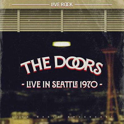 Cover for Doors (The) · Live In Seattle 1970 (CD) (2022)